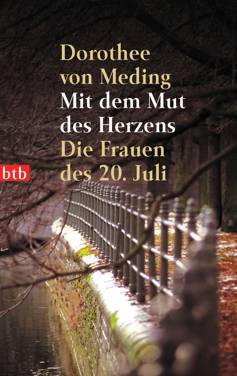 Mit dem Mut des Herzens - Dorothee Meding