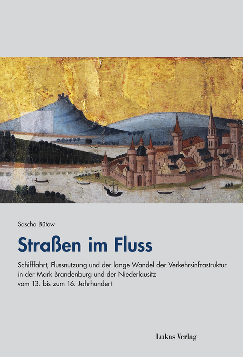 Straßen im Fluss - Sascha Bütow