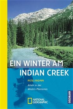 Ein Winter am Indian Creek - Pete Fromm