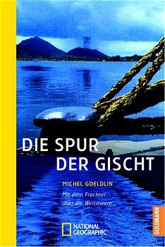 Die Spur der Gischt - Michel Goeldlin