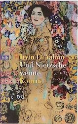 Und Nietzsche weinte - Irvin D Yalom