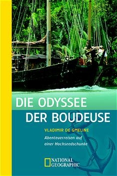 Die Odyssee der Boudeuse - Vladimir de Gmeline