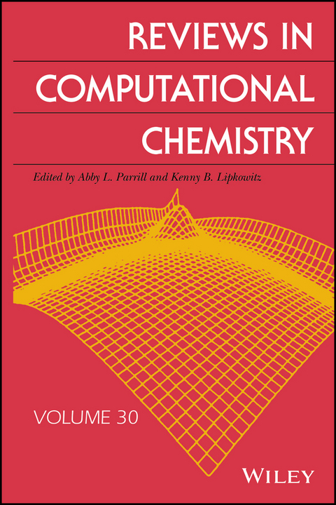 Reviews in Computational Chemistry, Volume 30 - 