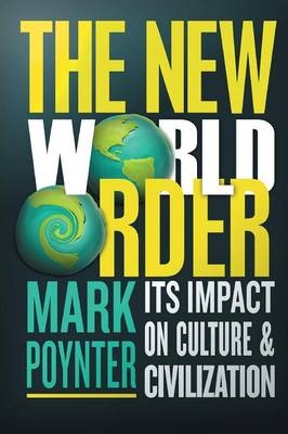 The New World Order - Mark Poynter