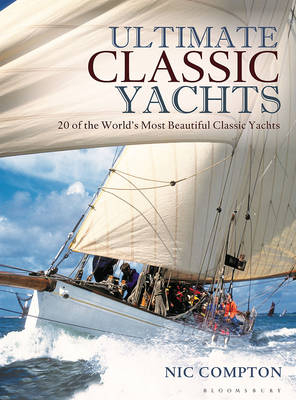 Ultimate Classic Yachts - Nic Compton