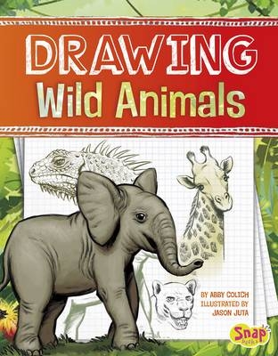 Drawing Wild Animals - Abby Colich