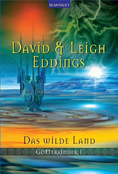 Götterkinder 1 - David Eddings, Leigh Eddings