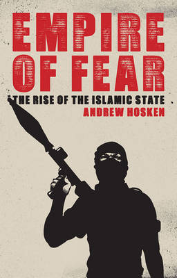 Empire of Fear - Andrew Hosken