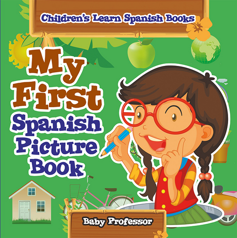 My First Spanish Picture Book | Children's Learn Spanish Books -  Baby Professor