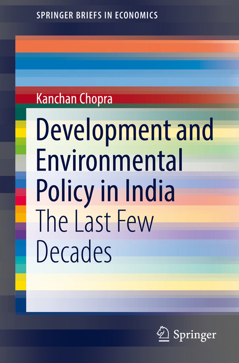 Development and Environmental Policy in India - Kanchan Chopra