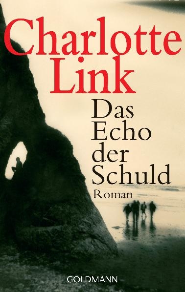 Das Echo der Schuld - Charlotte Link