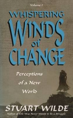 Whispering Winds of Change - Stuart Wilde