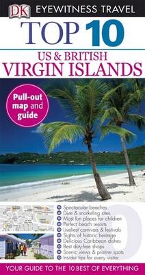 US & British Virgin Islands: Top 10 Travel Guide -  Dorling Kindersley