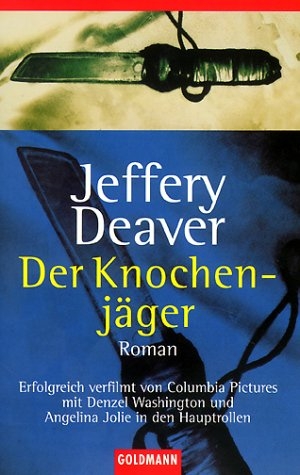 Der Knochenjäger - Jeffery Deaver