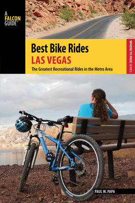 Best Bike Rides Las Vegas - Paul W. Papa