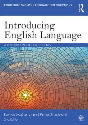 Introducing English Language - Louise Mullany, Peter Stockwell