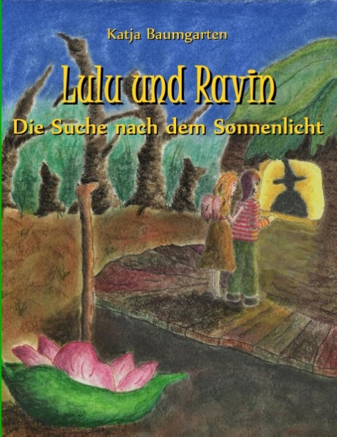 Lulu und Ravin - Katja Baumgarten