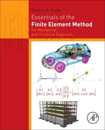 Essentials of the Finite Element Method - Dimitrios G Pavlou