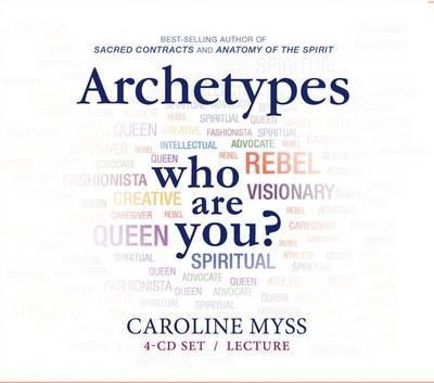 Archetypes - Caroline Myss