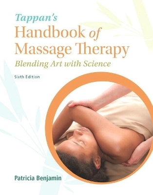 Tappan's Handbook of Massage Therapy - Patricia Benjamin  Ph.D.