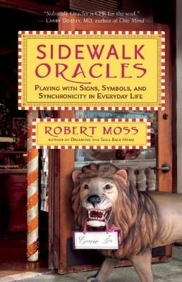 Sidewalk Oracles - Robert Moss