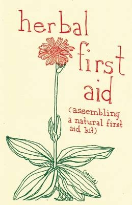 Herbal First Aid - Raleigh Briggs