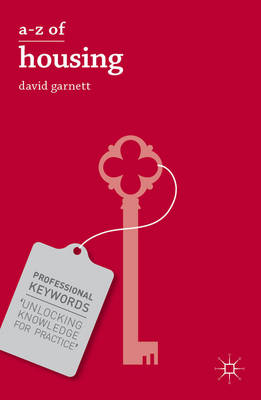 A-Z of Housing -  David Garnett