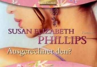 Ausgerechnet den ? - Susan E Phillips