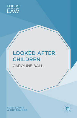 Looked After Children -  Caroline Ball