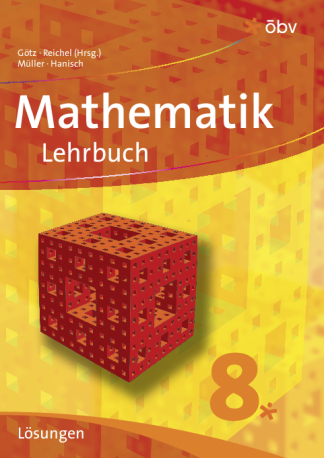 Mathematik-Lehrbuch 8 (Lehrplan 2004), Lösungen