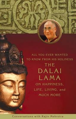 All You Ever Wanted to Know From His Holiness the Dalai Lamaon