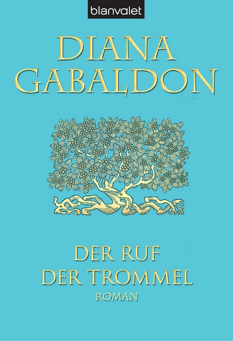 Der Ruf der Trommel - Diana Gabaldon