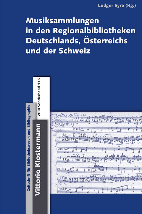 Musiksammlungen in den Regionalbibliotheken Deutschlands, Österreichs und der Schweiz - 