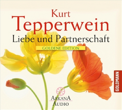 Liebe und Partnerschaft - Kurt Tepperwein