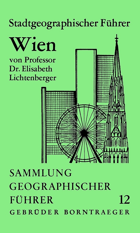 Stadtgeographischer Führer Wien - Elisabeth Lichtenberger