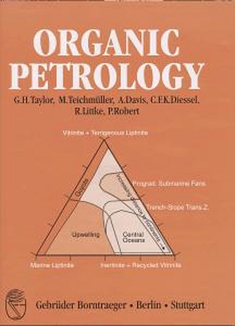 Organic Petrology - G H Taylor, M Teichmüller, A Davis