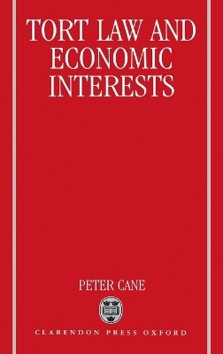 Tort Law and Economic Interests - Peter Cane