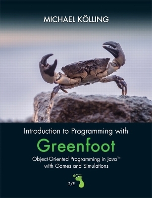 Introduction to Programming with Greenfoot - Michael Kolling