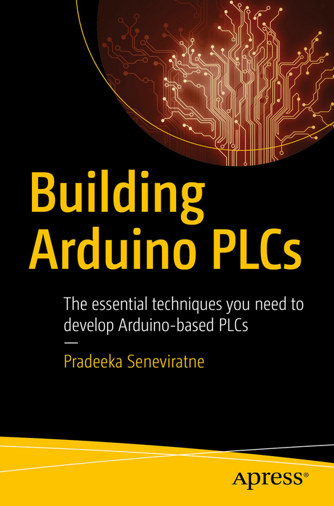 Building Arduino PLCs - Pradeeka Seneviratne