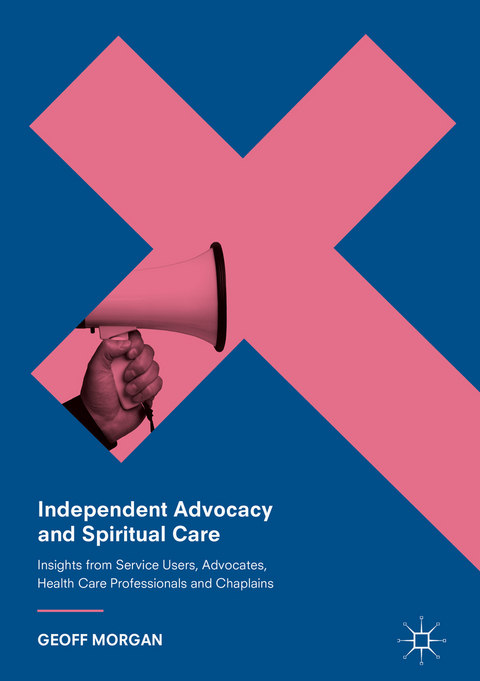 Independent Advocacy and Spiritual Care - Geoff Morgan