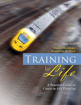 Training for Life - Fred J. Hecklinger, Bernadette M Black