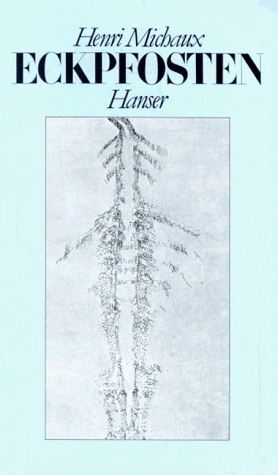 Eckpfosten - Henri Michaux