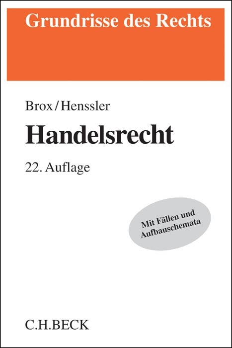 Handelsrecht - Hans Brox, Martin Henssler