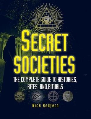 Secret Societies -  Nick Redfern