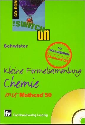 Kleine Formelsammlung Chemie - Karl Schwister