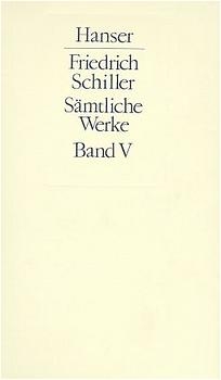 Friedrich Schiller - Sämtliche Werke - Friedrich Schiller