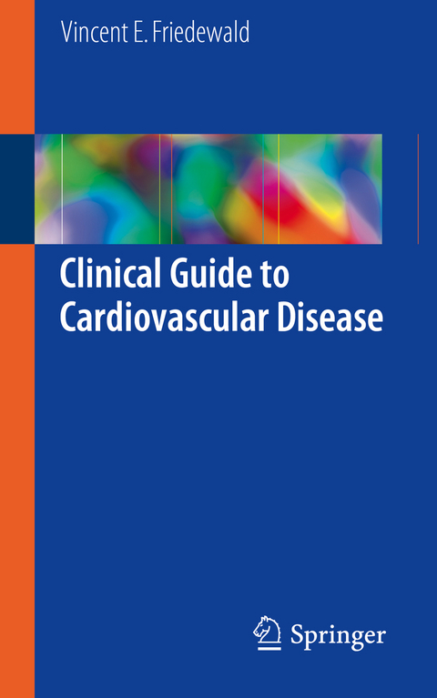 Clinical Guide to Cardiovascular Disease - Vincent E. Friedewald