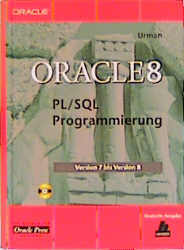 Oracle 8 PL/SQL Programmierung - Scott Urman