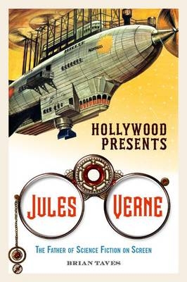 Hollywood Presents Jules Verne - Brian Taves