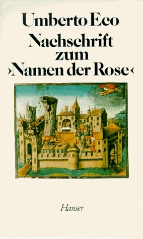 Nachschrift zum Namen der Rose - Umberto Eco